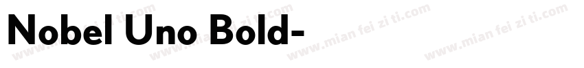 Nobel Uno Bold字体转换